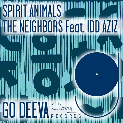 The Neighbors feat. Idd Aziz - Spirit Animals [GDC111]